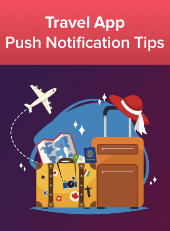 Push Notifications for High Performing Travel Apps