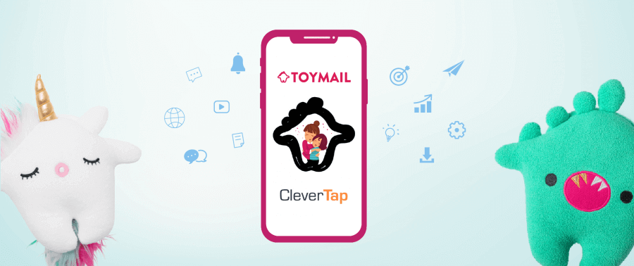 From Painstaking to Piece of Cake: Toymail’s “Clever” Transition to Marketing Automation