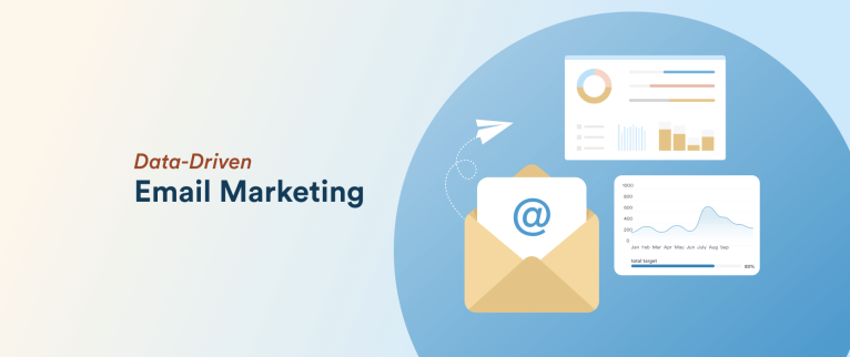 Data-Driven Email Marketing: Strategies to Unlock Higher Conversions and Growth