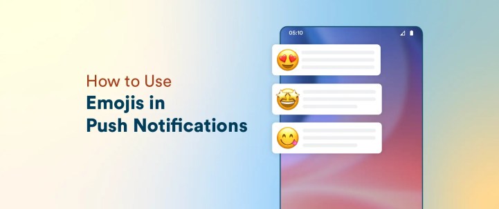 How to Use Emojis đ¤đ in Push Notifications: Guide + Industry Benchmarks