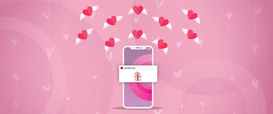 Love is in the Air: 8 Push Notification Campaigns for Valentines