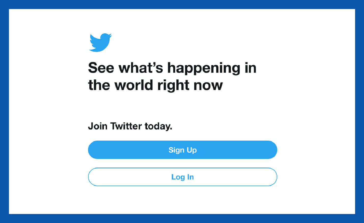 value proposition example from Twitter landing page to see what's happening in the world right now