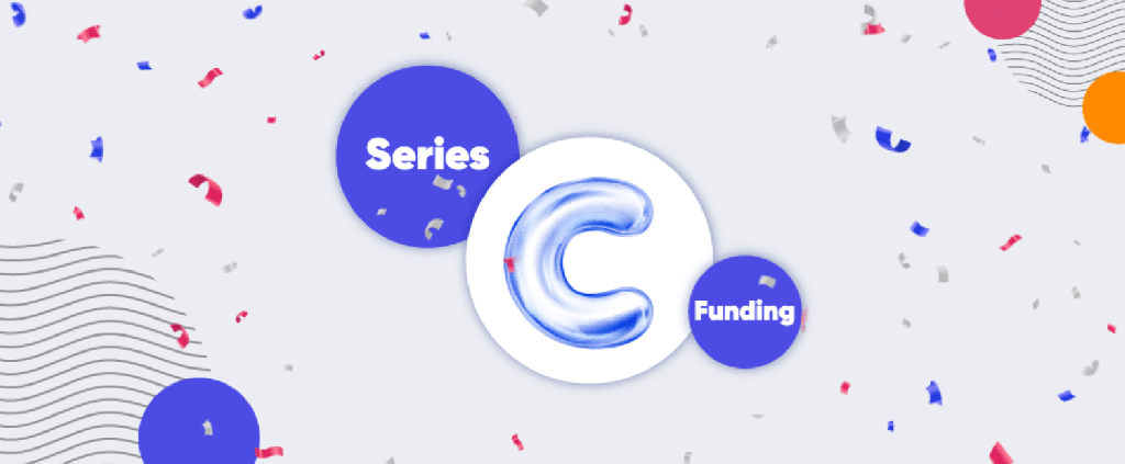 Series C Funded, On to Our Global Go-To-Market Strategy