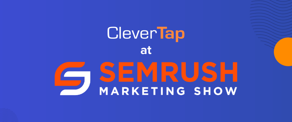 Key Learnings & Takeaways from SEMrush Marketing Show 2019