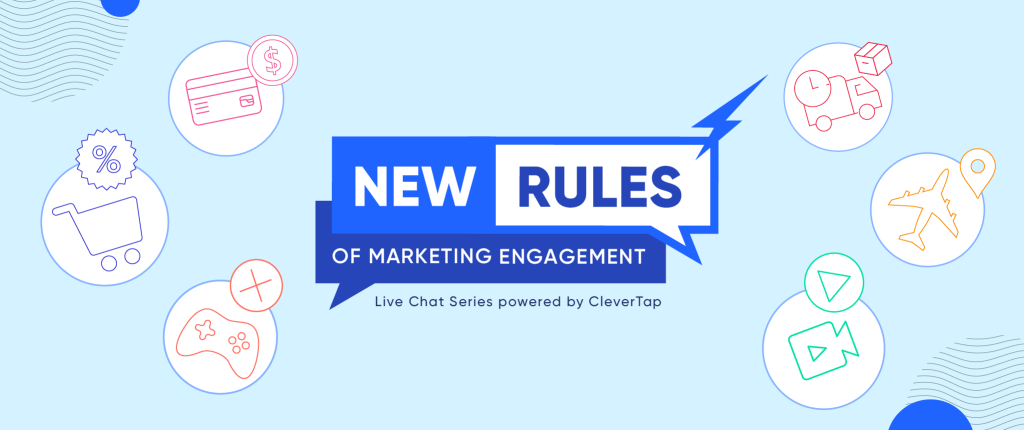 Rewriting the Rules of Engagement: Industry Experts on a New Era of Marketing