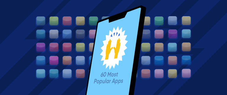 The Most Popular Apps on the App Store and Google Play