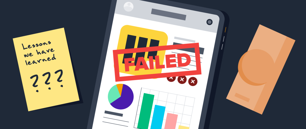 11 Mobile Apps That Failed and How To Learn From Their Mistakes