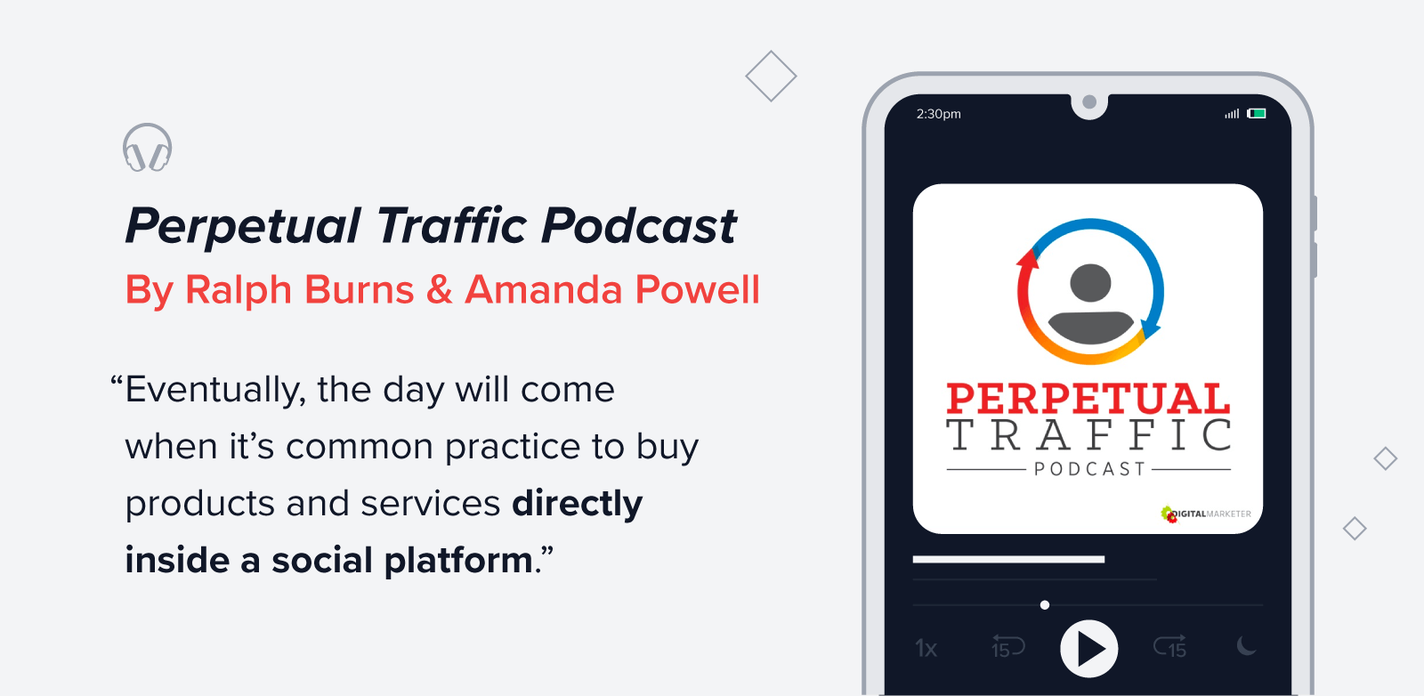 Perpetual traffic podcast quote