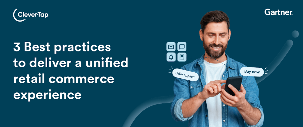 Deliver a Unified Retail Commerce Experience Using 3 Top Practices