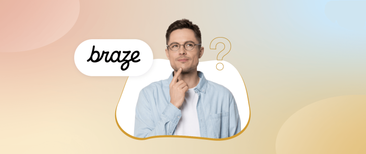 Top 14 Braze Competitors & Alternatives