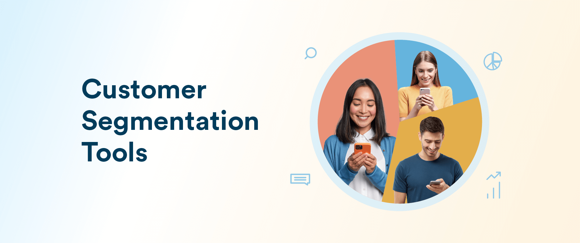 10 Best Customer Segmentation Tools to Master Audience Targeting