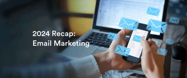 Year In Review: Key Trends That Shaped Email Marketing in 2024