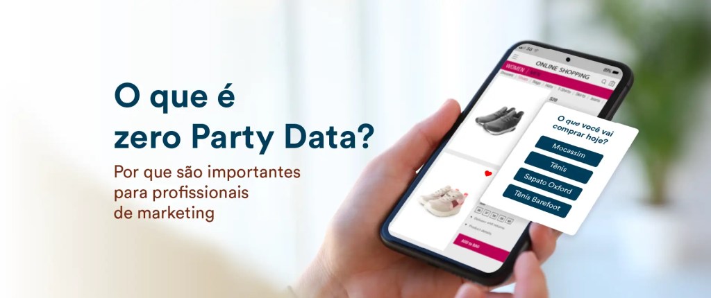 O que é Zero-Party Data? Definição, benefícios e estratégias