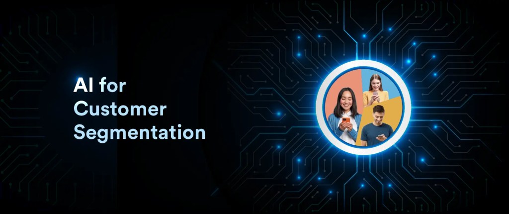 How to Use AI for Customer Segmentation? 5 Easy Steps & Insights