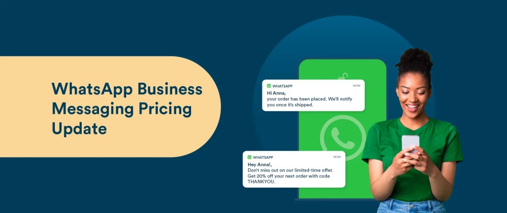 Adapting to WhatsApp Business Messaging Pricing Changes In 2025: Building Trust with Quality Conversations