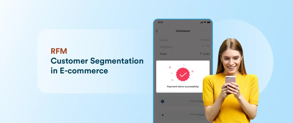 What is RFM Customer Segmentation in E-commerce?