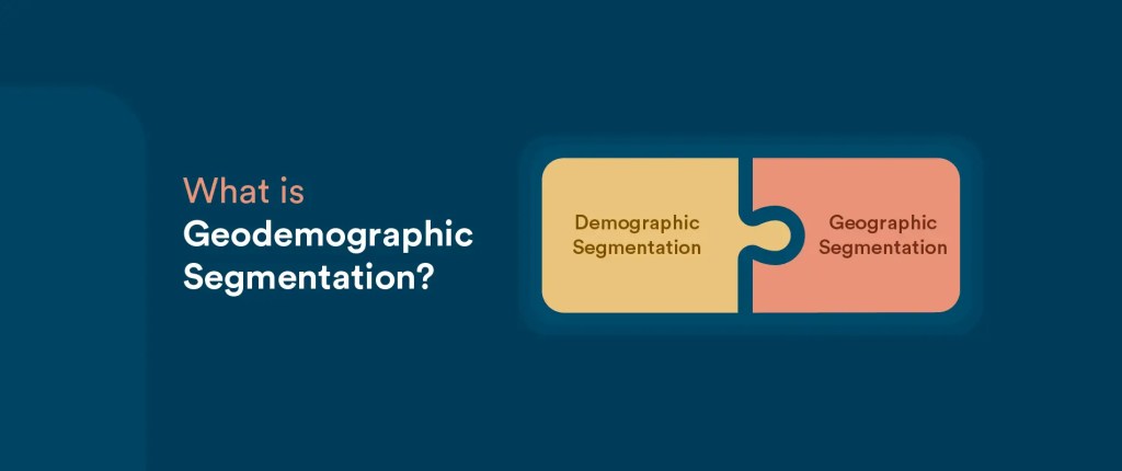 Mastering Geodemographic Segmentation for Effective Marketing