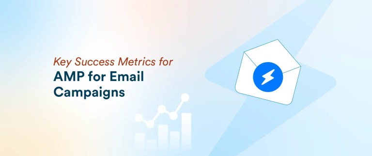 Key Success Metrics for AMP Campaigns