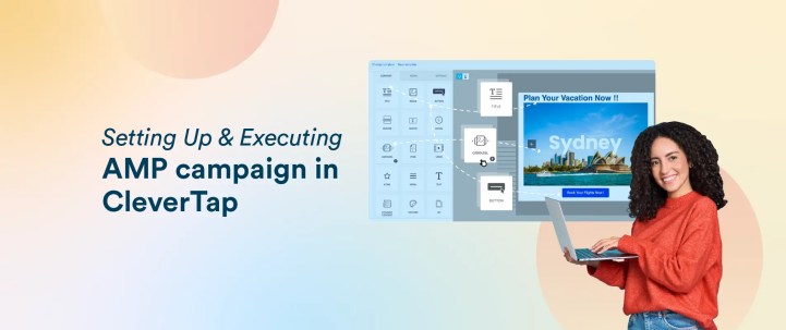 Setting up & Executing AMP campaign in CleverTap