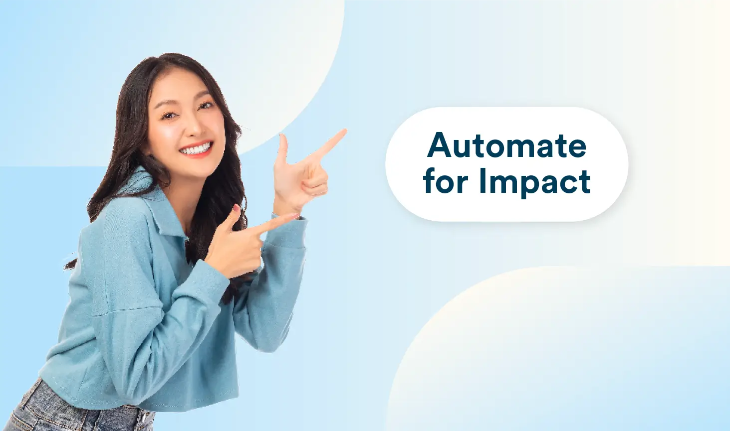 Automate for Impact- Efficiency Meets Empathy