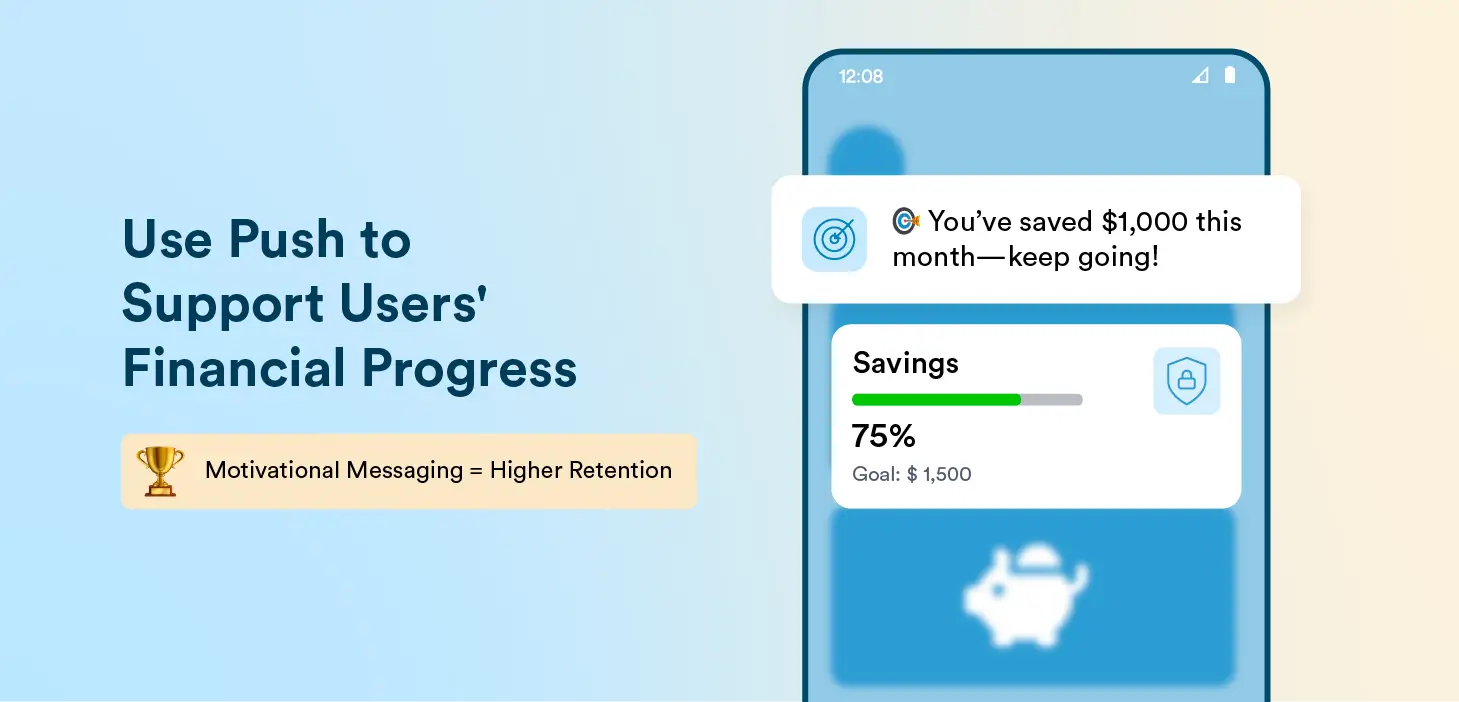 Using Push Notifications to Support Users_ Financial Progress_ Best Practices for Effective Push Notifications
