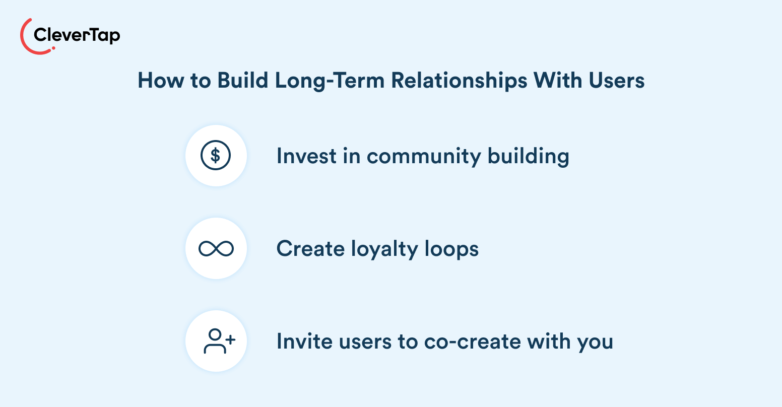 building long-term relationships with user retention