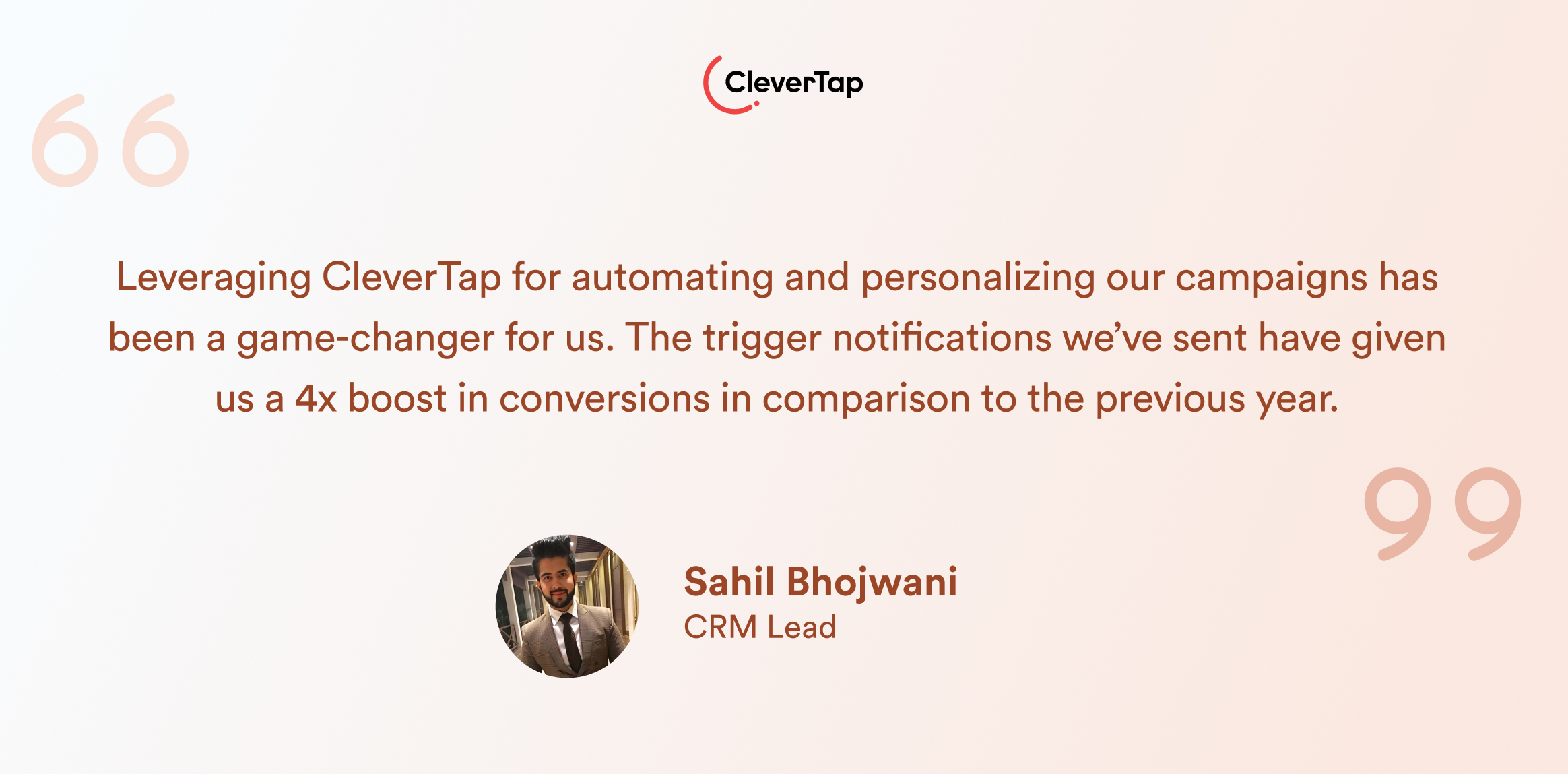 Testimonial banner with the CleverTap logo, large brown quote text, and a circular portrait of Sahil Bhojwani, CRM Lead, on a gradient background.