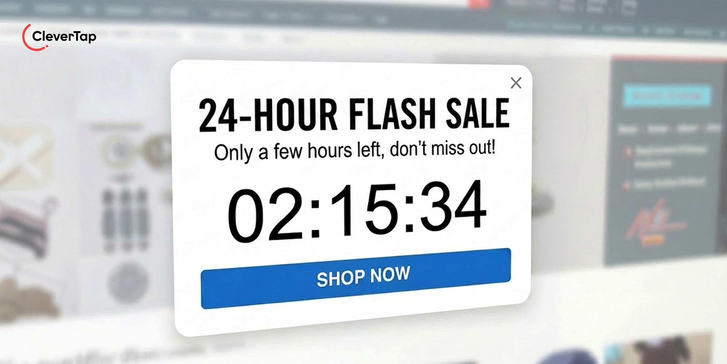 Promotional banner from CleverTap: '24-HOUR FLASH SALE' with countdown 02:15:34 and a blue 'SHOP NOW' button.