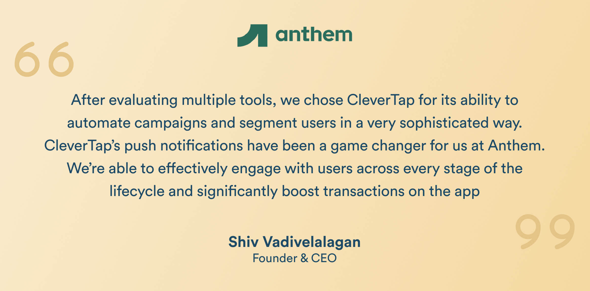 Anthem Founder Shiv Vadivelalagan's positive review of CleverTap