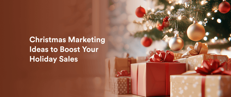 22 Best Christmas Marketing Ideas to Boost Your Holiday Sales