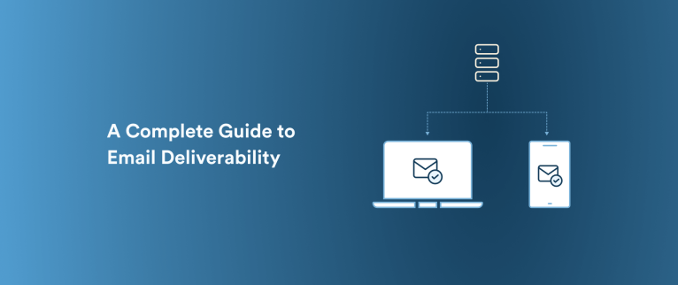 What Is Email Deliverability? How to Improve It (+ Best Practices)