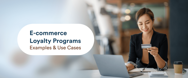 E-commerce Loyalty Programs Explained With 11 Real-World Examples