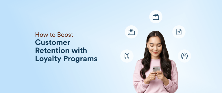 How to Boost Customer Retention with Strategic Loyalty Programs