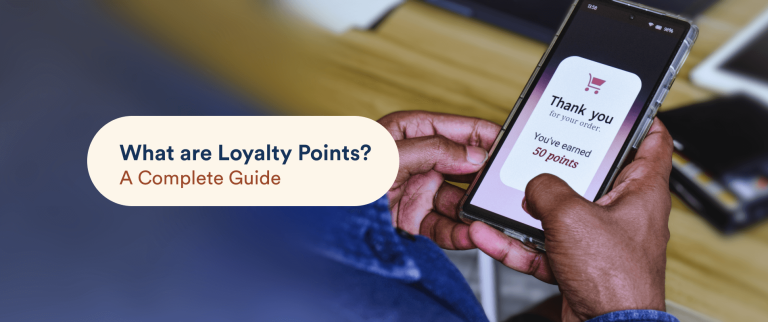 What Are Loyalty Points? Types, Examples and How Do They Work