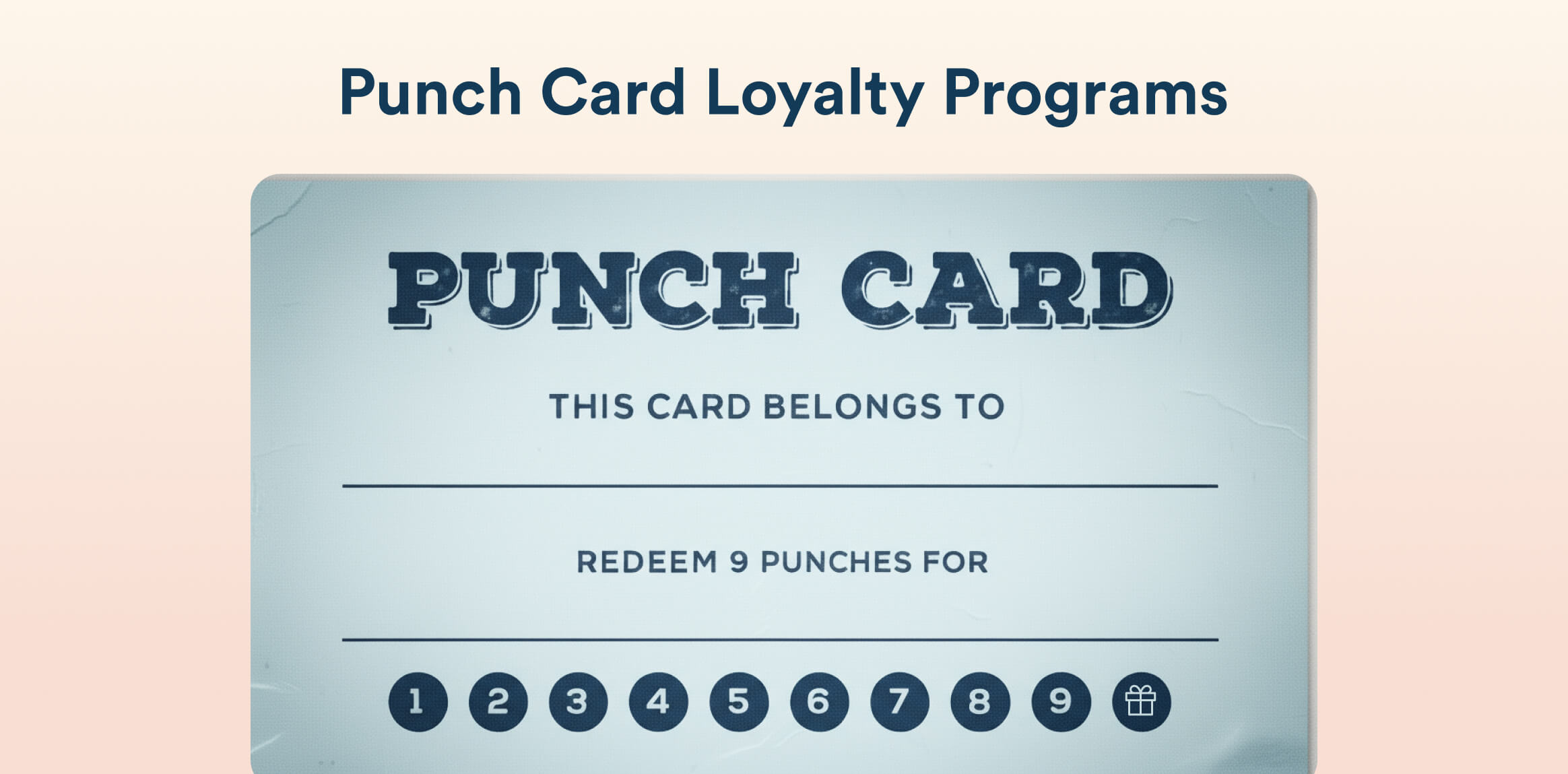 Punch Card Loyalty Programs