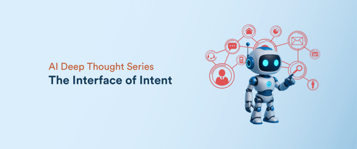CleverTap’s Vision for AI-First Design: The Interface of Intent