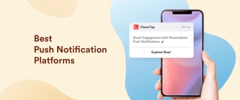 As 14 Melhores Plataformas de Push Notification para Aumentar o Engajamento
