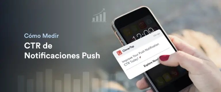 10 Métricas de Notificaciones Push que Debes Medir: CTR, Tasa de Apertura y Más
