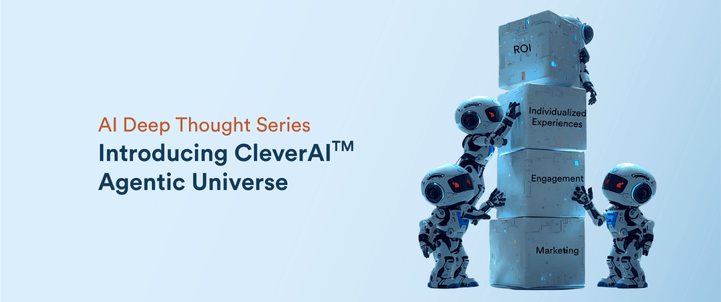 Meet CleverAI Agents: Powering the Next Chapter of Customer Engagement