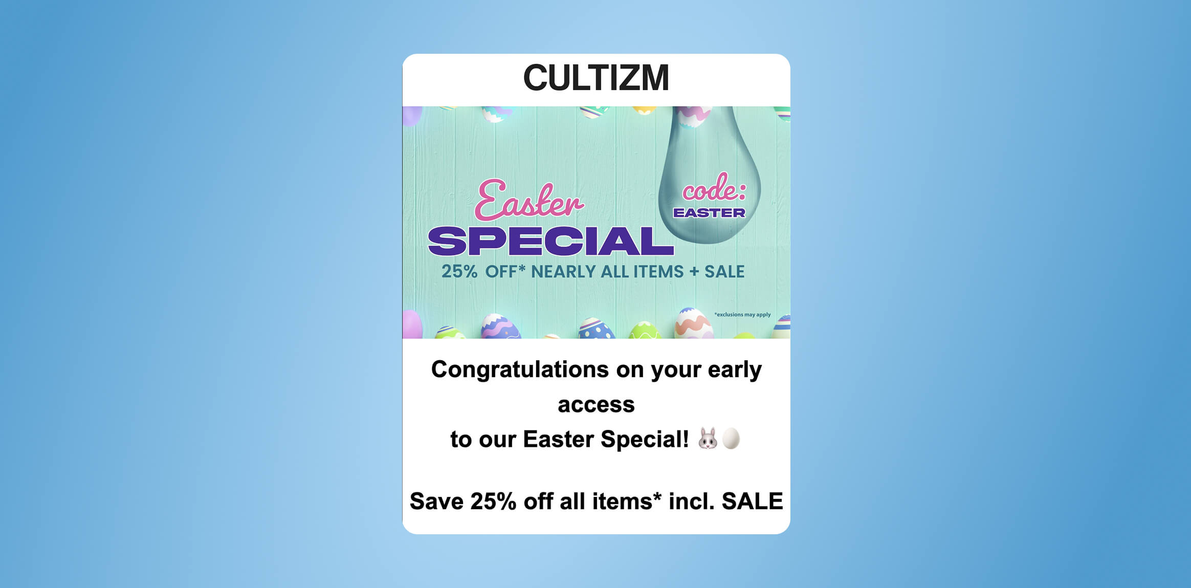 Cultizm Early Access email Easter marketing campaign
