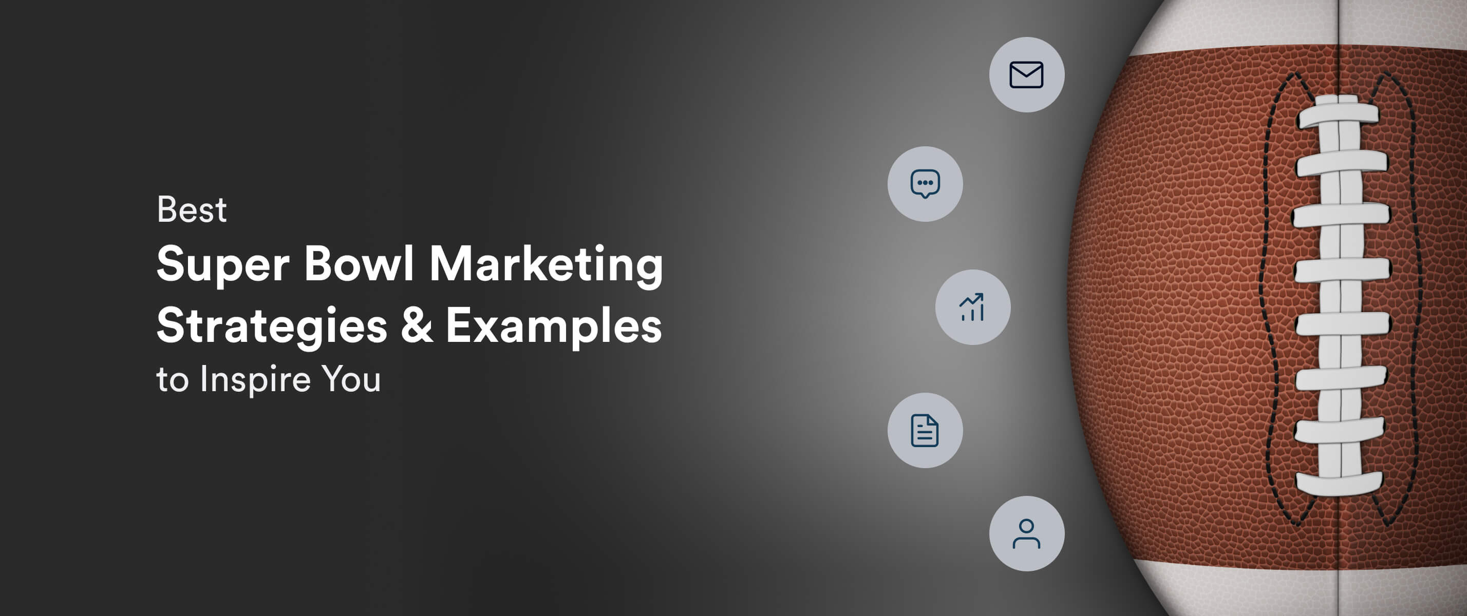 20 Advanced Super Bowl Marketing Strategies & Examples to Learn From