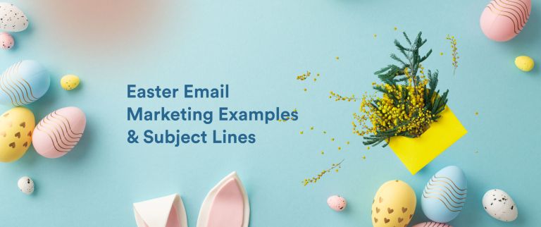 18 Best Easter Emails & Subject Lines to Inspire Your Spring Campaigns