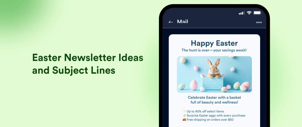 15 Easter Newsletter Ideas [Plus Subject Lines That Boost Opens]