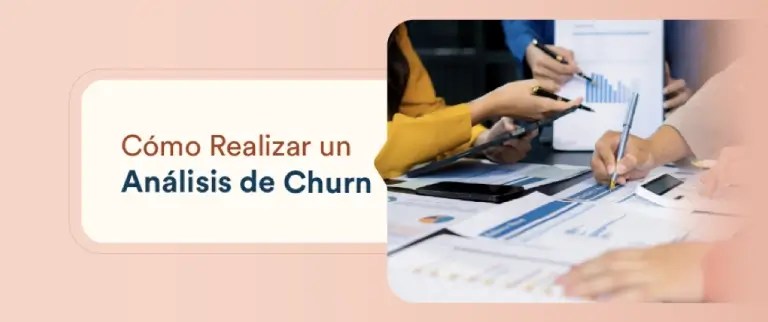 Cómo Realizar un Análisis de Churn: Guía Completa