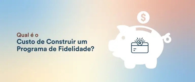 Custo de Criar um Programa de Fidelidade de Clientes