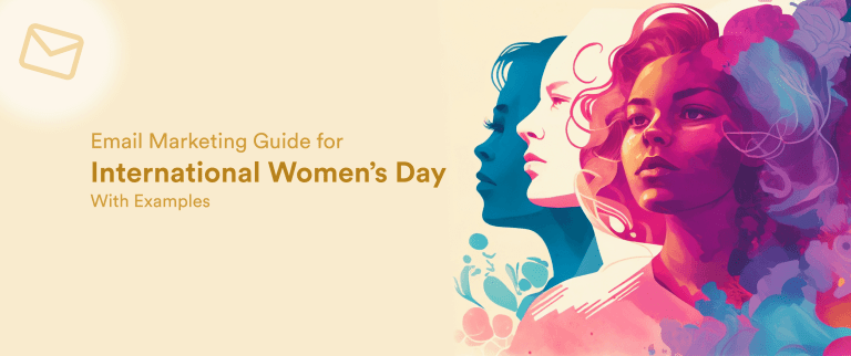 Top 10 International Women’s Day Email Marketing Examples Marketers Can Learn From
