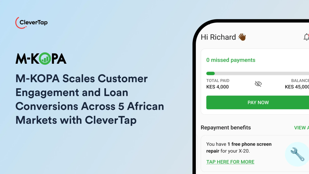 M-KOPA Scales Conversions by 3x & Cuts Campaign Execution Time by 60% with CleverTap