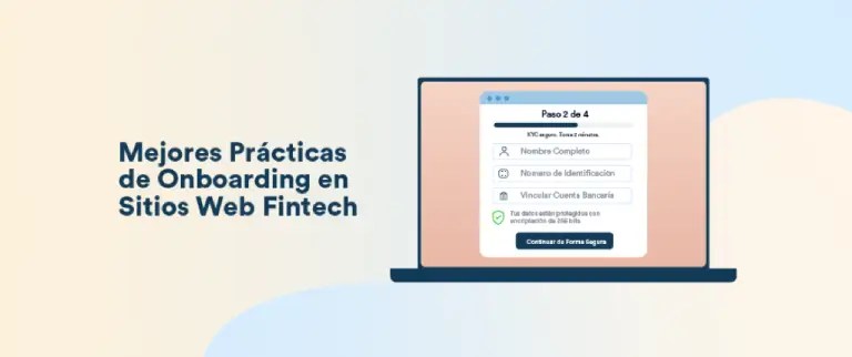 El onboarding en fintech es la primera experiencia que ofreces a tus usuarios