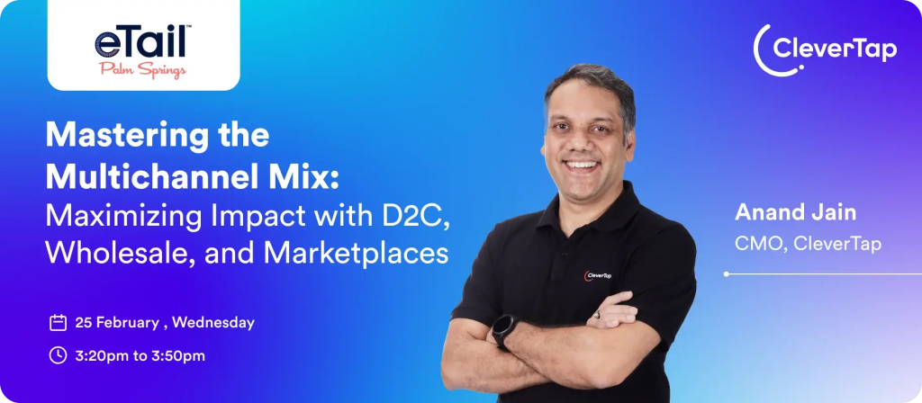 CleverTap at eTail West, Palm Springs