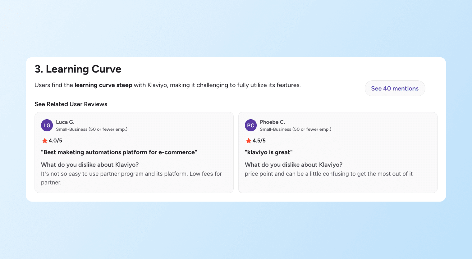 Insider vs. Klaviyo - Klaviyo learning curve